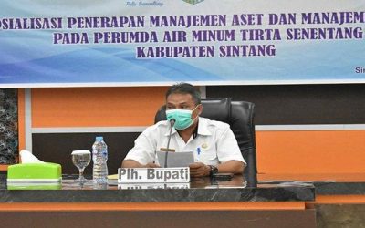 Pemkab Sintang Ingatkan PDAM Tirta Senentang Jalankan Dua Fungsi Sebagai BUMD dan Suplay Air