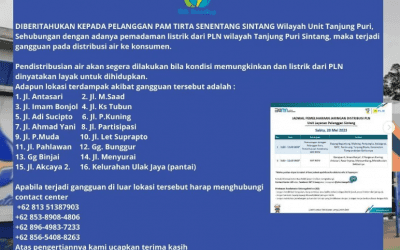 Diberitahukan Kepada Pelanggan PAM Tirta Senentang Sintang Wilayah Unit Tanjung Puri adanya pemadaman listrik dari PLN wilayah Tanjung Puri Sintang