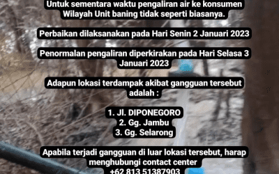 Diberitahukan Kepada Ppelanggan PAM Tirta Senentang Sintang Wilayah Unit Baning adanya perbaikan Pipa penyeberangan Sungai di Kelurahan Alai Jl. R.A Kartini Unit Baning
