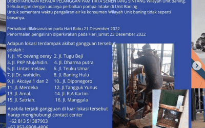Diberitahukan Kepada Pelanggan PAM Tirta Senentang Sintang Wilayah Unit Baning adanya perbaikan pompa Intake di Unit Baning