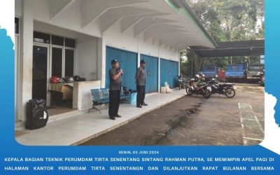 APEL PAGI PERUMDAM TIRTA SENENTANG 03 JUNI 2024